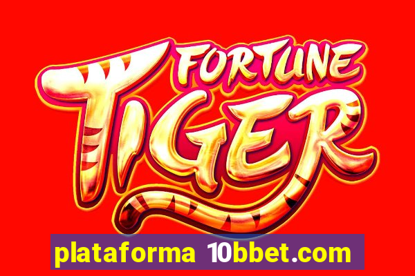 plataforma 10bbet.com